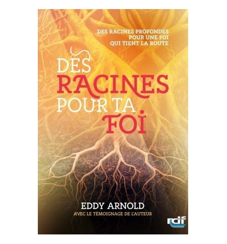 Des racines pour ta foi - Eddy Arnold