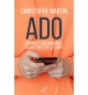 ADO comment l'accompagner quand tout fout le camp - Christophe Martin