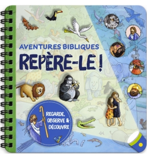  Repère-le ! Aventure Biblique (4 à 6 ans)