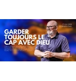 Garder toujours le cap avec Dieu - Christophe Saez MP3 