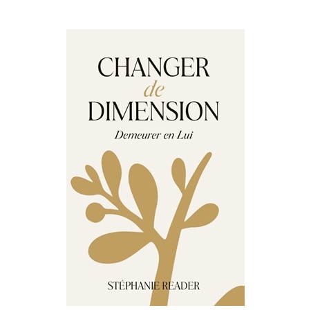 Changer de dimension - Stéphanie Reader