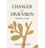 Changer de dimension - Stéphanie Reader