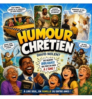Humour chrétien - David Nolent