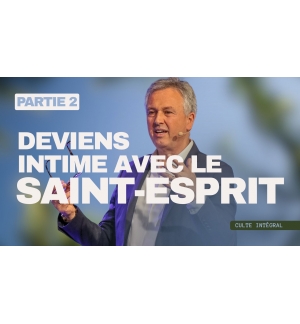 Deviens intime avec le Saint-Esprit (2) - Samuel Peterschmitt - MP3 