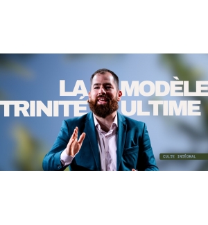 La trinité  Modèle ultime - Thiébault Geyer - MP3 