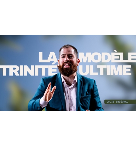 La trinité  Modèle ultime - Thiébault Geyer - MP3 