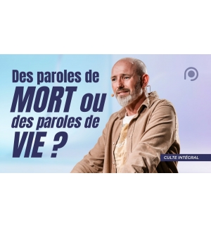 Des paroles de mort ou des paroles de vie? - Jérémie Jung - MP3 