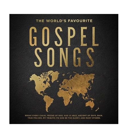 Gospel songs - The world's favourite Gospel songs - The world's favourite