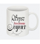 Mug Mug Soyez toujours joyeux ... 1 Th. 5:16