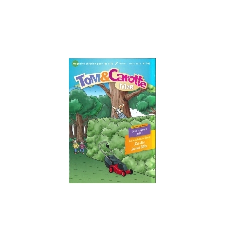 Tom & Carotte - Février - Mars 2019 Tom & Carotte - Février - Mars 2019