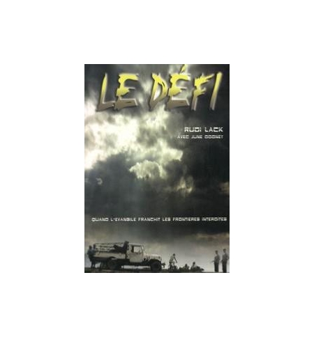 Le défi - Rudi Lack Le défi - Rudi Lack