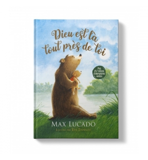 Dieu est là, tout près de toi