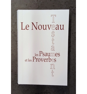 Nouveau Testament Segond 1910 - Psaumes + Proverbes - Poche