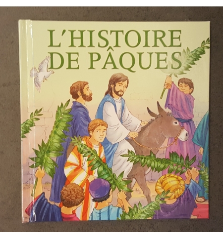 L'histoire de pâques - De 4 à 6 ans