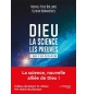 Dieu - la science - les preuves - Michel-Yves Bollore / Olivier Bonnassies