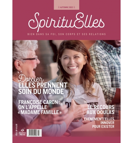 SpirituElles 3-2022 Automne SpirituElles 3-2022 Automne