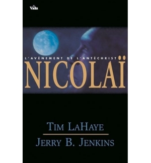 Nicolaï - T.  LaHaye et J. B. Jenkins