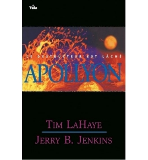 Apollyon - Tim LaHaye et Jerry B. Jenkins