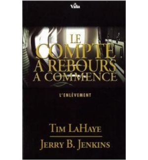 Le compte à rebours a commencé - T. LaHaye et J. B. Jenkins
