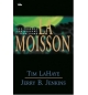 La moisson - Tim LaHaye et Jerry B. Jenkins