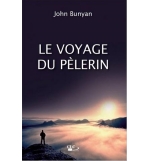 Le voyage du pèlerin - John Bunyan