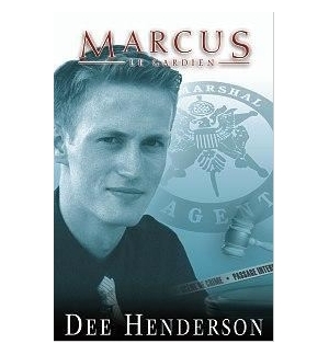 Marcus le gardien - Dee Henderson