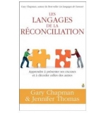 Les langages de la réconciliation - Gary Chapman & Jennifer Thomas