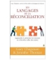 Les langages de la réconciliation - Gary Chapman & Jennifer Thomas