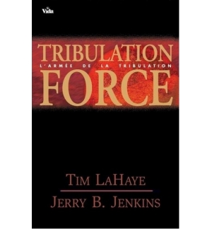 Tribulation force - Tim LaHaye & Jerry B. Jenkins