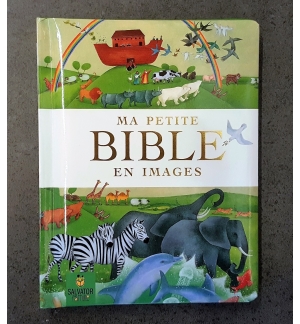 Ma petite Bible en images - De 3 à 6 ans