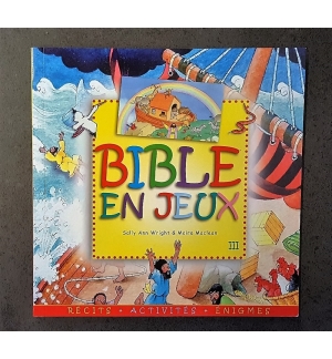 Bible en jeux tome 3 - a partir de 7 ans