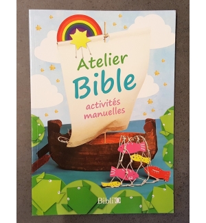 Atelier Bible activités manuelles - De 6 à 9 ans