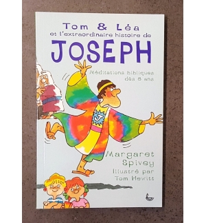Tom & Léa et l'extraordinaire histoire de Joseph -Dès 8 ans