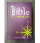 La Bible de l'aventure - Français courant