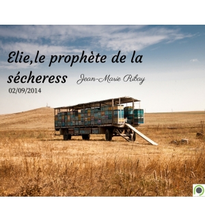Elie,le prophète de la sécheresse - Jean-Marie Ribay - CD ou DVD