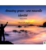 Amazing grace : une nouvelle identité - Thiebault Geyer - CD ou DVD
