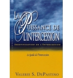 La puissance de l'intercession - Valérie S. DePastino