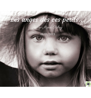 Les anges de ces petits… - Jean-Marie Ribay