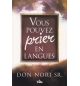 Vous pouvez prier en langues - Don Nori SR.