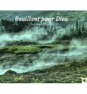 Bouillant pour Dieu - Bertrand Huetz - CD ou DVD