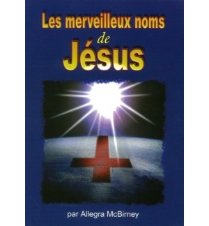 Les Merveilleux Noms de Jésus - Allegra McBirney