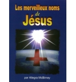 Les Merveilleux Noms de Jésus - Allegra McBirney