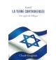 Israël, la terre controversée - Claude Ezagouri