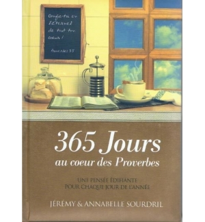 365 jours au coeur des proverbes - Jérémy & Annabelle Sourdril