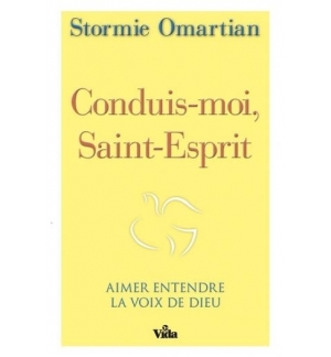 Conduis-moi, Saint-Esprit - Stormie Omartian