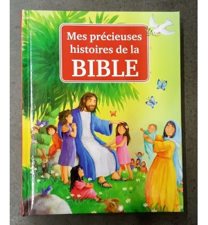 Mes précieuses histoire de la Bible - A partir de 7 ans