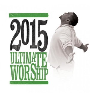 CD 2015 Ultimate Worship - Various