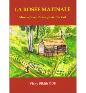 La rosée matinale - Vicky Sikith OUK