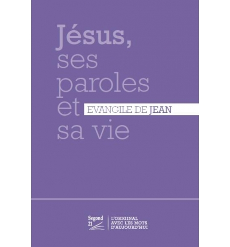 Evangile de Jean - Segond 21 (Petit format)