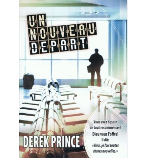 Un nouveau départ - Derek Prince